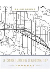 La Canada Flintridge (California) Trip Journal