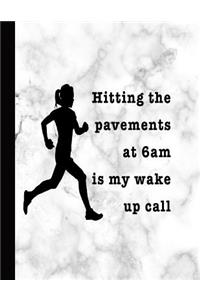 Hitting the Pavements