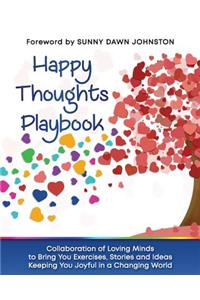 Happy Thoughts Playbook