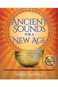 Ancient Sounds for a New Age
