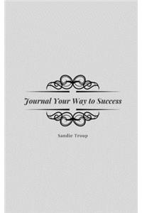 Journal Your Way To Success