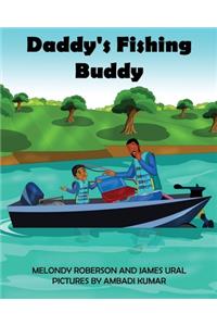 Daddy's Fishing Buddy