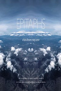 Epitaphs - what dreams may come