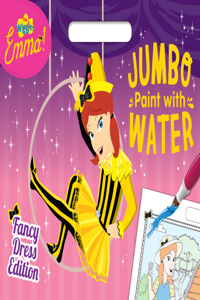 The Wiggles Emma!: Fancy Dress Edition Jumbo Paint With Water