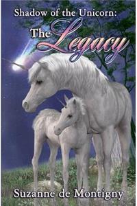 The Legacy, Shadow of the Unicorn Book 1