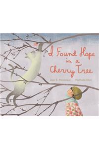 I Found Hope in a Cherry Tree