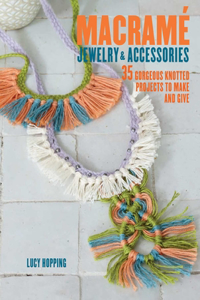 Macrame Jewelry and Accessories