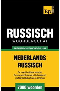 Thematische woordenschat Nederlands-Russisch - 7000 woorden
