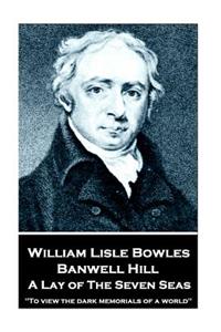 William Lisle Bowles - Banwell Hill