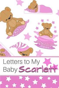 Letters to My Baby Scarlett