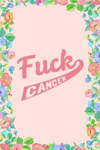 Fuck Cancer Journal Notebook