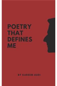 Poetry That Defines Me