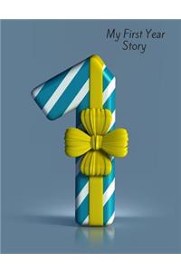 My First Year Story
