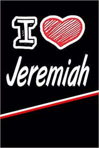 I Love Jeremiah