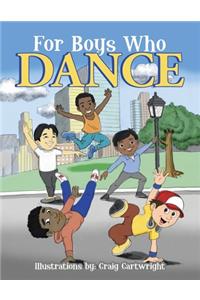 For Boys Who Dance