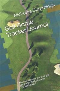 Golf Game Tracker/Journal