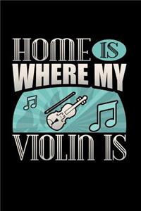 Home Is Where My Violin Is