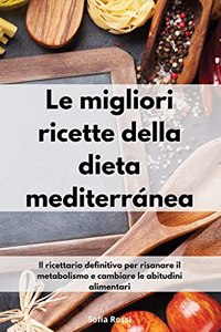 Le migliori ricette della dieta mediterránea