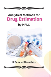 Analytical Methods for Drug Estimation by HPLC