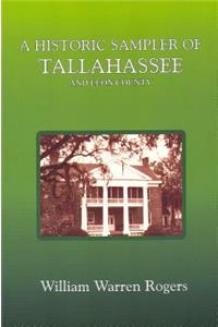 A Historic Sampler of Tallahassee and Leon County