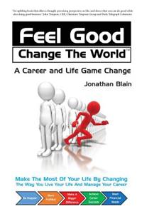 Feel Good Change the World