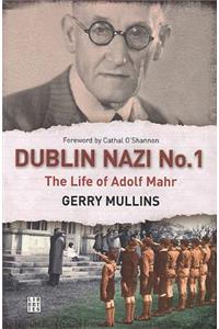 Dublin Nazi No. 1