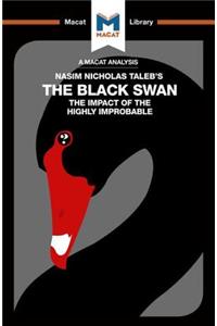 An Analysis of Nassim Nicholas Taleb's The Black Swan