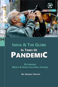 Rethinking Media and Socio-Cultural Change: India and the Globe in Times of Pandemic