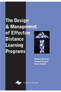 The Design and Management of Effective Distance Learning Programs