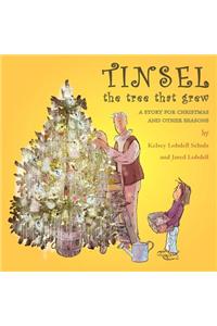 Tinsel: The Tree That Grew