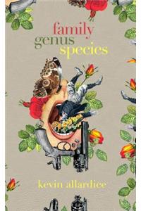 Family, Genus, Species