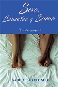 Sexo, Sensatez Y Sueño