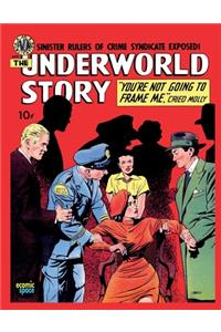 The Underworld Story