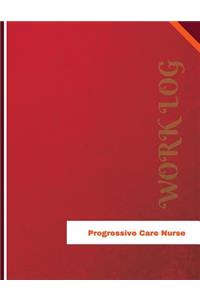 Progressive Care Nurse Work Log
