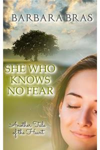 She Who Knows No Fear