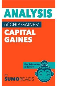 Analysis of Chip Gaines' Capital Gaines