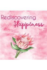 Rediscovering Happiness