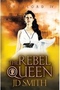 The Rebel Queen