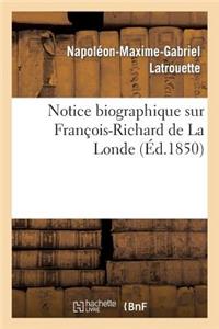 Notice Biographique Sur François-Richard de la Londe