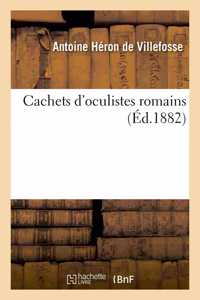 Cachets d'Oculistes Romains