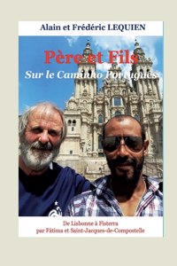 Père et fils sur le Caminho Português