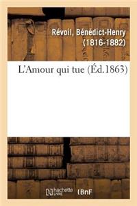 L'Amour Qui Tue
