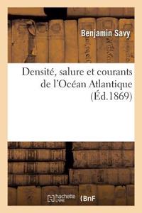 Densité, Salure Et Courants de l'Océan Atlantique