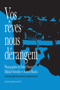 Vos Reves Nous Derangent