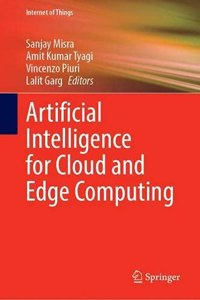 Artificial Intelligence for Cloud and Edge Computing