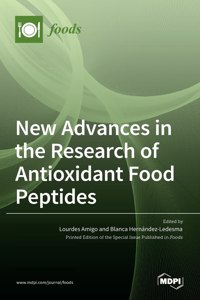 New Advances in the Research of Antioxidant Food Peptides