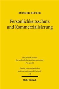 Personlichkeitsschutz Und Kommerzialisierung