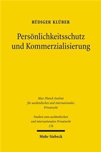 Personlichkeitsschutz und Kommerzialisierung