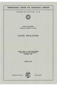 Fluidic Applications