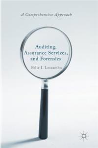 Auditing, Assurance Services, and Forensics